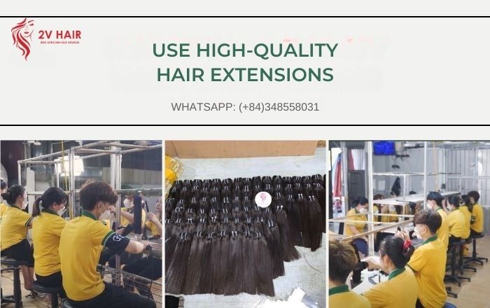 Buy hair extensions from reputable hair brands like Vin Hair Factory Buy hair extensions from reputable hair brands like 2V Hair Factory