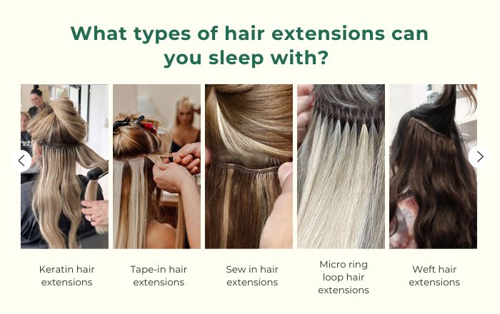 You can sleep with tape-in, sew-in, micro ring loop hair extensions,... You can sleep with tape-in, sew-in, micro ring loop,..