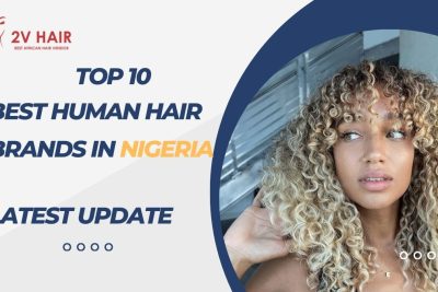 top-10-best-human-hair-brands-in-nigeria-update-1